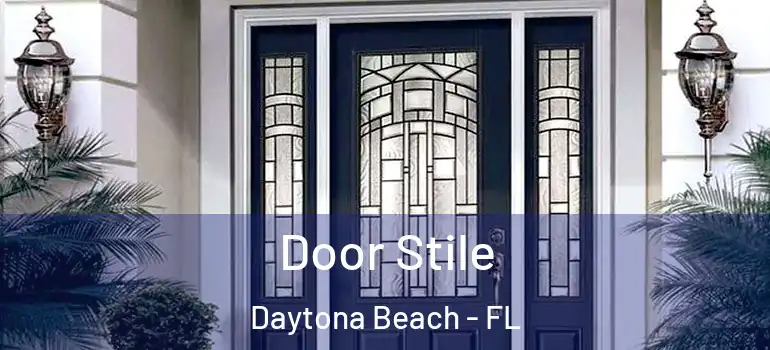 Door Stile Daytona Beach - FL