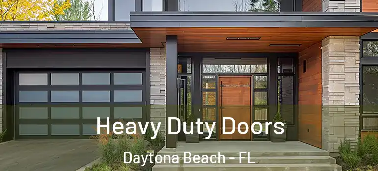 Heavy Duty Doors Daytona Beach - FL